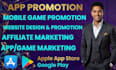 do mobile app promotion for android ios app, game marketing professionally