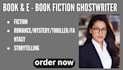 write fiction, romance, fantasy, mystery and thriller