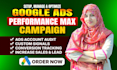 setup and optimize high converting google ads performance max campaign