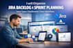 organize jira backlog, sprint planning, issue type, dashboard, and team workflow