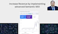 increase revenue by implementing advanced semantic SEO