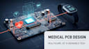 create medical device pcb for healthcare, iot, and wearable tech