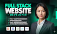 be your full stack web developer for frontend and backend website