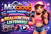 do professional mixcloud promotion for real listeners