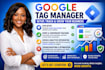 setup google tag manager and track events, conversions and analytics