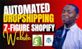 build a custom automated shopify website, shopify workflow dropshipping store