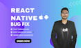 fix bugs and errors in your react native app