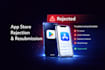 help fix app store rejection and resubmit your app