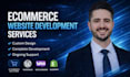 provide expert ecommerce website development services