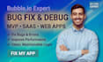 fix bubble io bugs, bubble app errors, debug bubble website, bubble developer