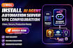 install ai agent automation server vps configuration