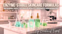 create enzyme stable microbial safe cosmetic skincare