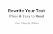 rewrite your text to be clear and easy to read