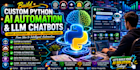 build custom python ai automation and llm chatbots