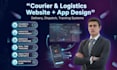build logistics website, dispatch, medical courier, trucking, freight, delivery