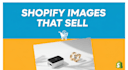 create high converting product images for shopify store