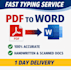 type PDF, scanned images, or handwritten documents into word