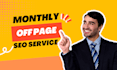 provide best monthly off page seo service