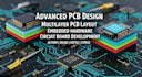 design multilayer pcb layout, schematic, and electronics hardware
