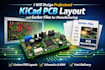 design professional kicad pcb layout and gerber files for manufacturing
