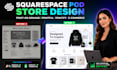 build a squarespace print on demand store with printful or printify integration