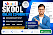 setup skool online community skool community setup skool community manager