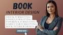 do interior book layout design ebook or paperback formatting for amazon KDP