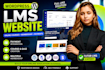 build wordpress lms website , membership site for online courses