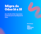 migrate your odoo erp from version 16 to 18 with zero data loss