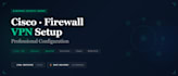 configure your firewall VPN and cisco router