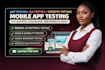app testing QA testing website testing mobile app testing bugs ui ux testing