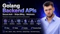 fix or build your golang backend API with auth, stripe and postgresql