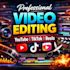 do something I am really good at video editing