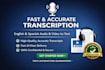 do accurate audio and video transcription, data entry and virtual assist