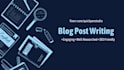 write engaging blog posts and articles