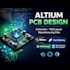 design professional pcb layout and schematic in altium designer