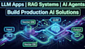 build llm apps, rag systems, chatbots and ai agents