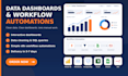 build data dashboards and workflow automations