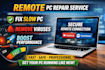 fix slow windows PC, remove viruses and boost performance fast