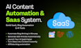 build ai content automation system, saas or blog automation tool