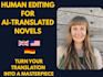 refine your ai translated novel with expert human editing
