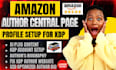 setup author central page and design a plus content for maximum visibility