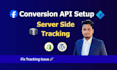 setup server side tracking and the facebook pixel IOS 14 update conversion API