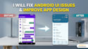 android UI issues and improve app design