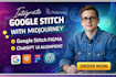 integrate google stitch with midjourney studio stitch figma chatgpt UI alignment