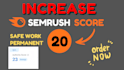 boost your semrush authority score to 20 quickly and safely