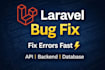fix laravel bugs, errors, issues, and optimize performance fast
