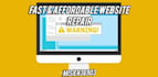 repair your website quickly and cheaply