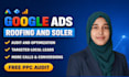 set up google PPC ads for a roofing and solar panel company