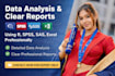 do data analysis using r, spss, SAS and excel with clear reports